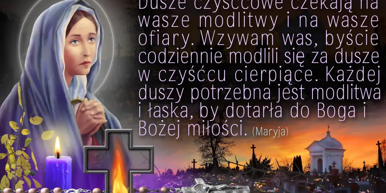 Matka Boska z modlącymi się dłońmi, świeca, różaniec i cmentarz. Wezwanie do modlitwy za dusze w czyśćcu, by dotarły do Boga.
