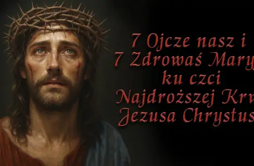 Twarz Jezusa w koronie cierniowej, z krwawymi ranami. Obok napis: "7 Ojcze nasz i 7 Zdrowaś Maryjo ku czci Najdroższej Krwi Jezusa Chrystusa".