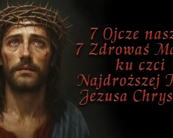 Twarz Jezusa w koronie cierniowej, z krwawymi ranami. Obok napis: "7 Ojcze nasz i 7 Zdrowaś Maryjo ku czci Najdroższej Krwi Jezusa Chrystusa".