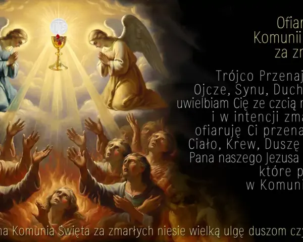 Aniołowie w niebie modlą się za zmarłego syna. Ofiarowanie Komunii Świętej za zmarłych przynosi ulgę duszom.