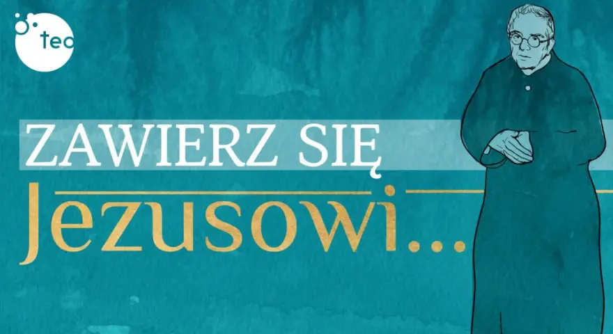 Grafika z napisem "Zawierz się Jezusowi..." i postacią księdza. Modlitwa "Jezu, Ty się tym zajmij" jest tu kluczowa.